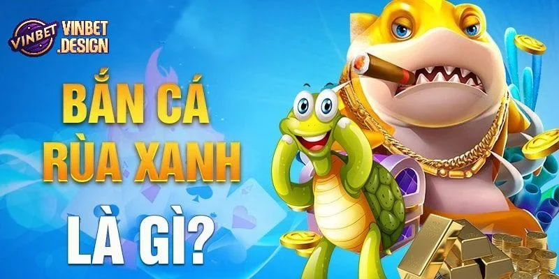 Cách chơi bắn cá rùa xanh hiệu quả