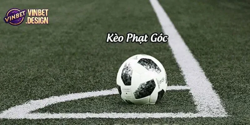 Cách đặt cược kèo phạt góc hiệu quả