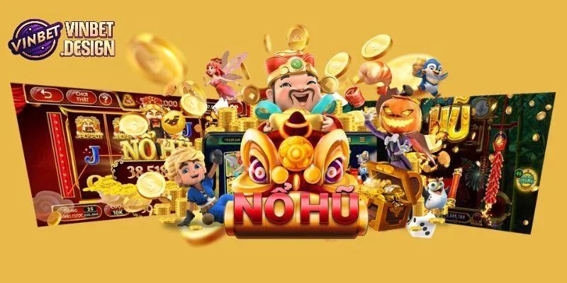 Nổ hũ VINBET nổi tiếng bậc nhất