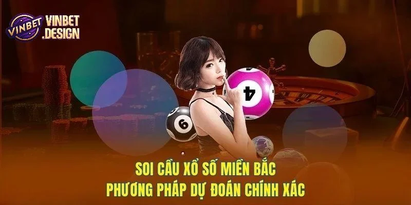 Giới thiệu về phương pháp soi cầu xổ số miền Bắc